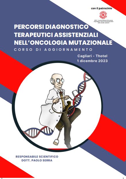 PERCORSI DIAGNOSTICO TERAPEUTICI ASSISTENZIALI NELL’ONCOLOGIA MUTAZIONALE.